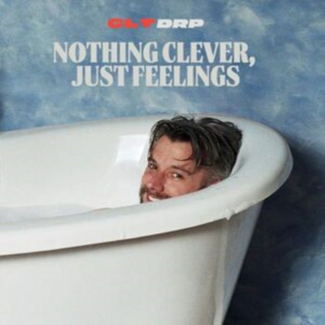 CLT DRP - Nothing Clever, Just Feelings (Vinyl) (US Import)
