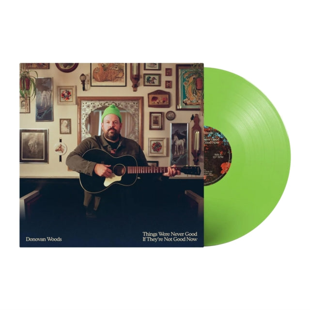 Donovan Woods - Things Were Never Good If They're Not Good Now (Lime Green Vinyl) (I) (Vinyl) (US Import)