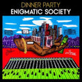 Dinner Party - Enigmatic Society (CD)