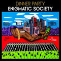 Dinner Party - Enigmatic Society (Cassette)