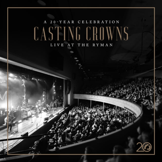 Casting Crowns - Casting Crowns: A 20 Year Celebration Live At The Ryman (CD)