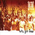 Dead Prez - Let’s Get Free (X) (25th Anniversary/2LP) (Vinyl) (US Import)