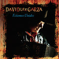 Garza, David Lee & Los Musicales - Estamos Unidos (2LP) (Vinyl) (US Import)