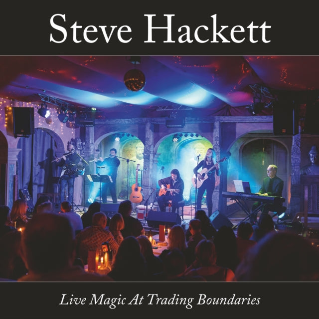 Steve Hackett - Live Magic At Trading Boundaries (CD)