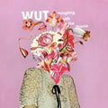 Wut - Mingling With The Thorns (Vinyl) (US Import)