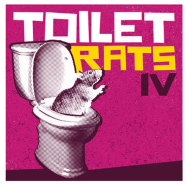 Toilet Rats - Toilet Rats IV (Vinyl) (US Import)
