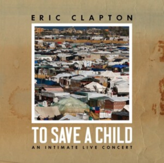 Eric Clapton - To Save A Child (CD/Blu-ray) (CD)
