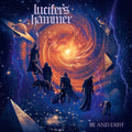 Lucifer's Hammer - Be And Exist (CD)