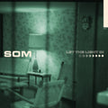Som - Let The Light In (Vinyl) (US Import)
