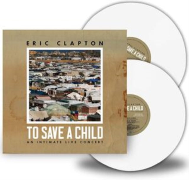 Eric Clapton - To Save A Child (White Vinyl/2LP) (Vinyl) (US Import)