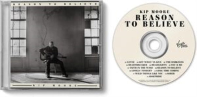 Kip Moore - Reason To Believe (CD)