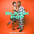 Butterfly Black - Blackpop (Vinyl) (US Import)
