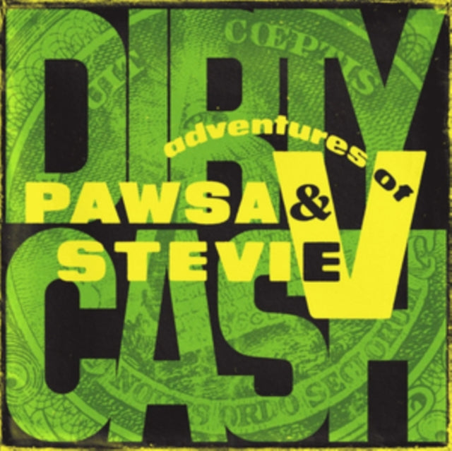 Pawsa & Adventures Of Stevie V - Dirty Cash (Money Talks) (High Fashion Music / Altra Moda) (Vinyl) (US Import)