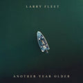 Larry Fleet - Another Year Older (Green Vinyl) (Vinyl) (US Import)