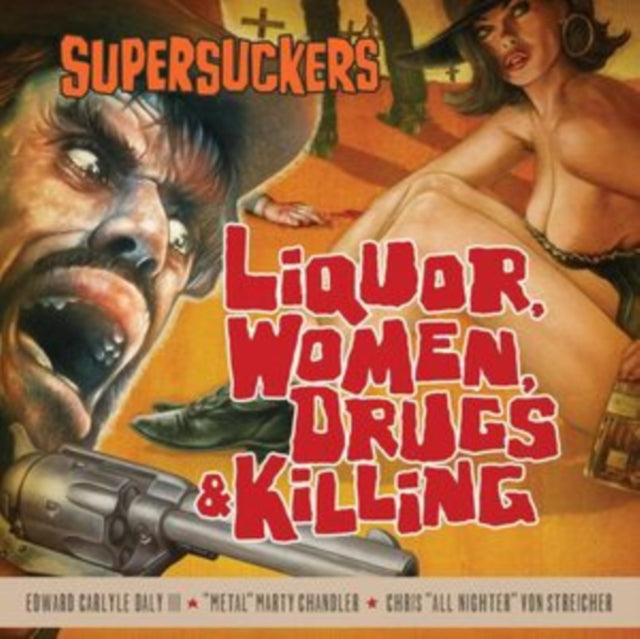 Supersuckers - Liquor, Women, Drugs & Killing (Vinyl) (US Import)