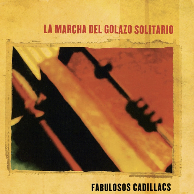 Fabulosos Cadillacs - Marcha Del Golazo Solitario (Vinyl) (US Import)