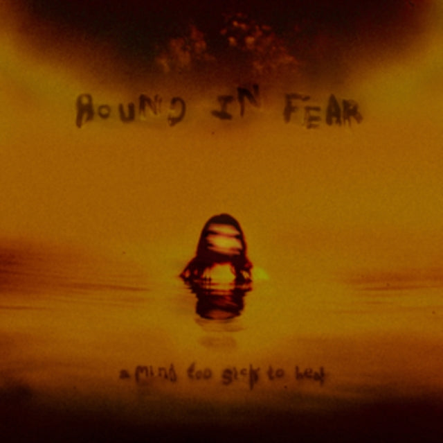 Bound In Fear - Mind Too Sick To Heal (CD)