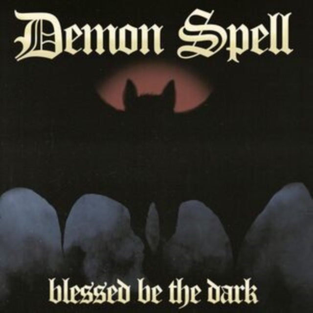 Demon Spell - Blessed Be The Dark (Vinyl) (US Import)
