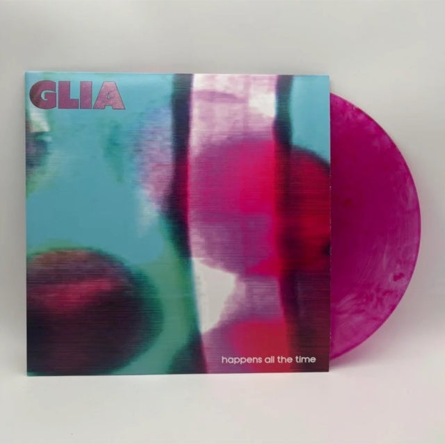 Glia - Happens All The Time (Hot Pink Vinyl) (Vinyl) (US Import)