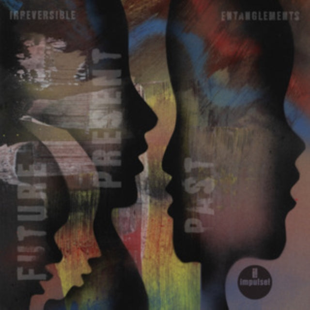 Irreversible Entanglements - Future Present Past (Vinyl) (US Import)