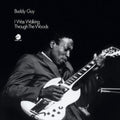 Buddy Guy - I Was Walking Through The Woods (Chess Acoustic Sounds Series) (180g) (Vinyl) (US Import)