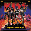 Kiss - Kiss Destroys Anaheim '76 (CD) (US Import)