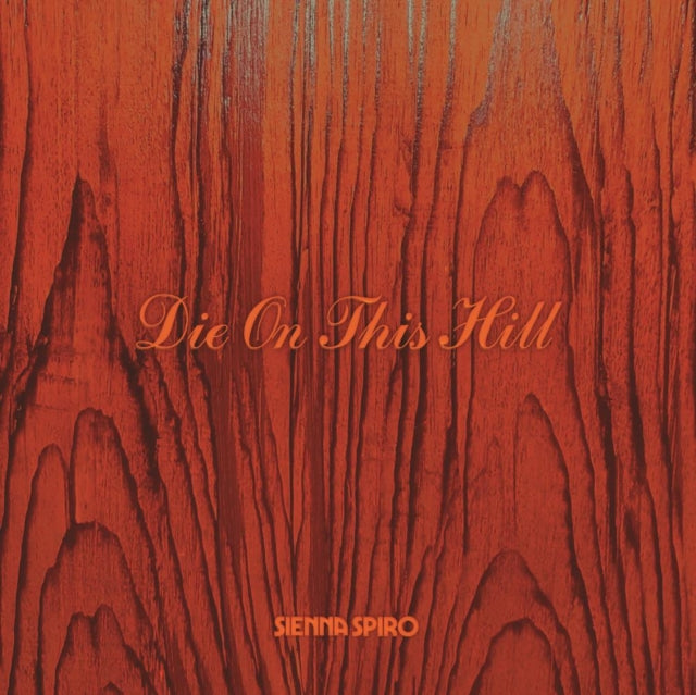 Sienna Sprio - Die On This Hill (Sunset Orange 7 Inch) (Vinyl Single) (US Import)