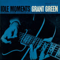 Grant Green - Idle Moments (Blue Note Essentials Series) (Vinyl) (US Import)