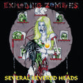 Exploding Zombies - Several Severed Heads (Vinyl) (US Import)