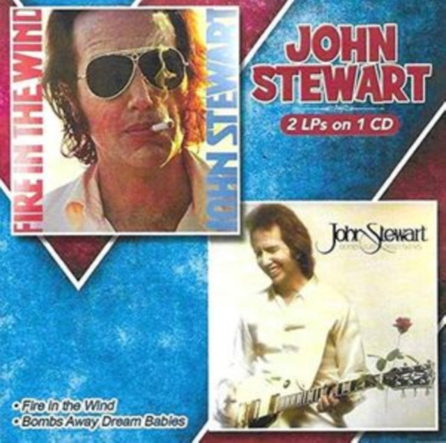 John Stewart - Fire In The Wind / Bombs Away Dream Babies (CD) (US Import)