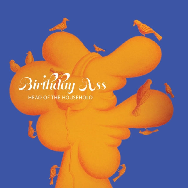 Birthday Ass - Head Of The Household (DL Card) (Vinyl) (US Import)