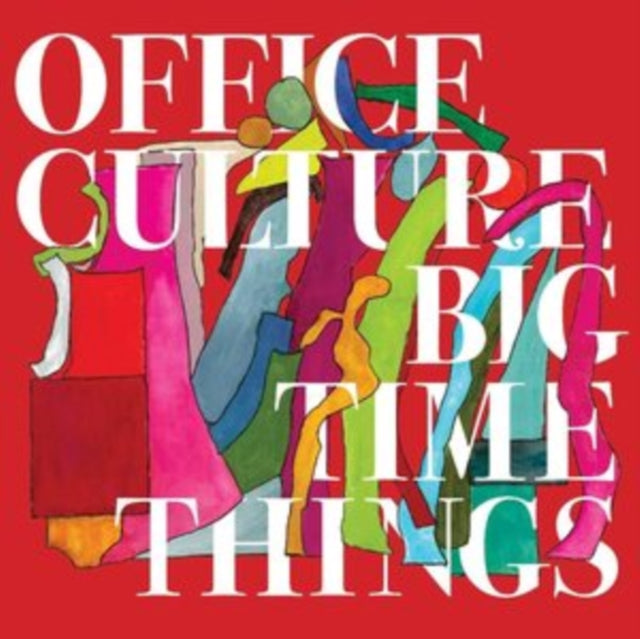 Office Culture - Big Time Things (Vinyl) (US Import)