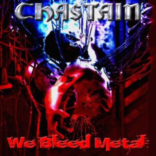Chastain - We Bleed Metal (CD)