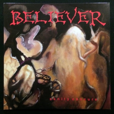Believer - Sanity Obscure (CD) (US Import)
