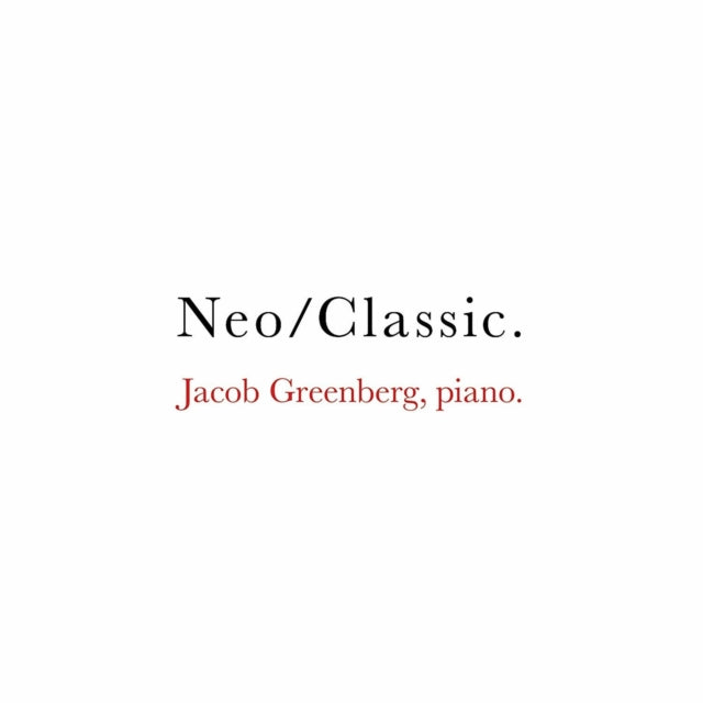 Jacob Greenberg - Neo/Classic (CD)
