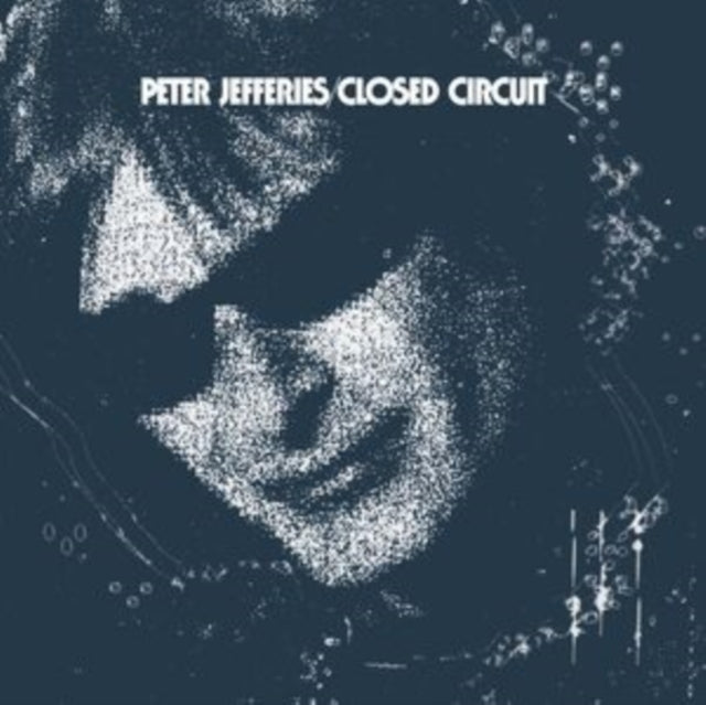 Peter Jefferies - Closed Circuit (Vinyl) (US Import)