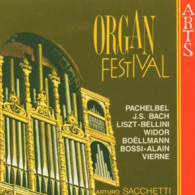 Arturo Sacchetti - Organ Festival - Bach Liszt (CD)