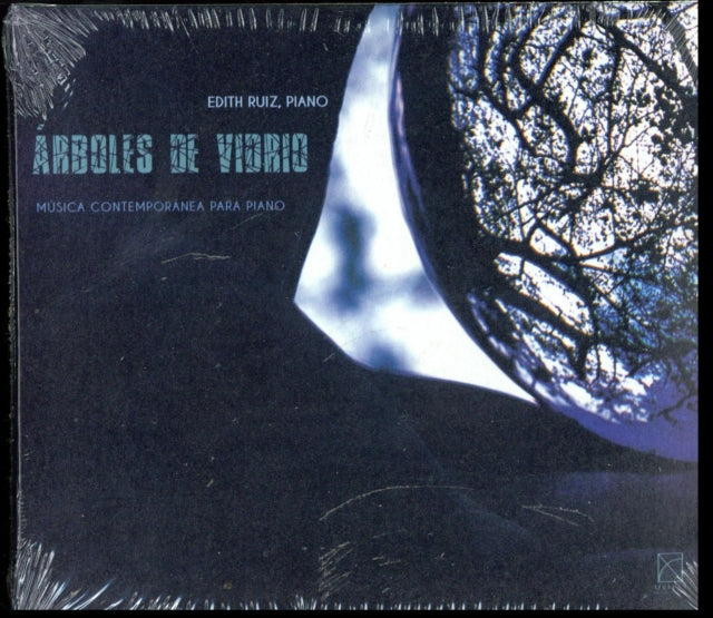 Edith Ruiz - Edith Ruiz: Arboles De Vidrio - Musica Contemporanea Para Piano (CD)