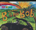Bob Marley & The Wailers - B Is For Bob (CD)