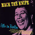 Ella Fitzgerald - Mack The Knife: Ella In Berlin (Vinyl) (US Import)