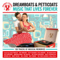 Various Artists - Dreamboats & Petticoats: Music That Lives Forever (CD)