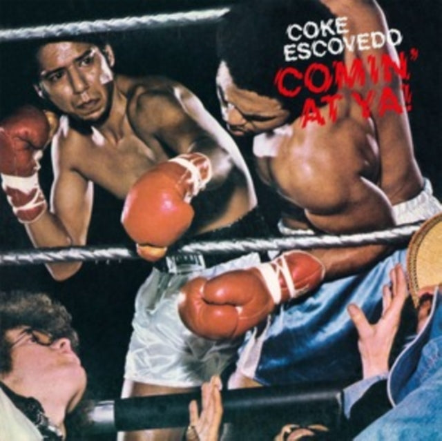 Coke Escovedo - Comin' At Ya! (180g) (Vinyl) (US Import)