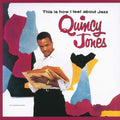 Quincy Jones - This Is How I Feel About Jazz (CD)
