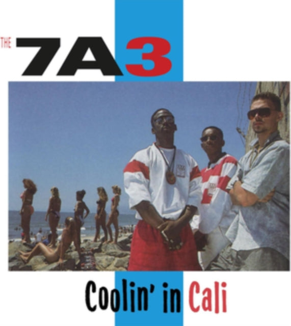 Seven A Three (7A3) - Coolin' In Cali (CD)