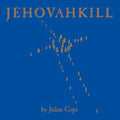 Julian Cope - Jehovahkill (2CD) (CD)