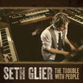 Seth Glier - Trouble With People (CD) (US Import)