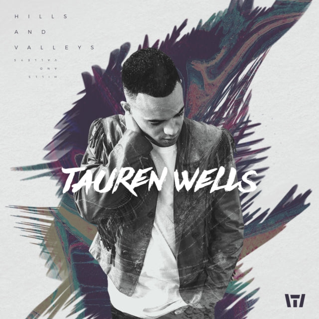 Tauren Wells - Hills & Valleys (CD)