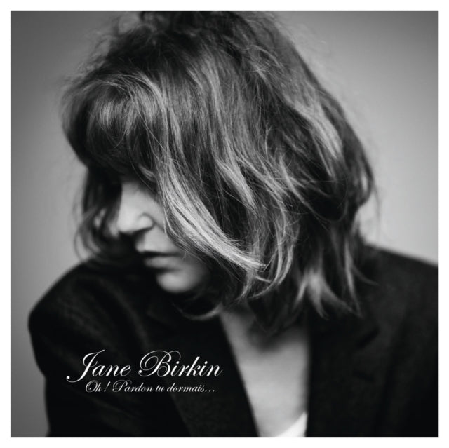 Jane Birkin - Oh! Pardon, Tu Dormais... (CD)