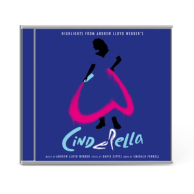 Andrew Lloyd Webber - Highlights From Andrew Lloyd Webber’s Cinderella (CD)