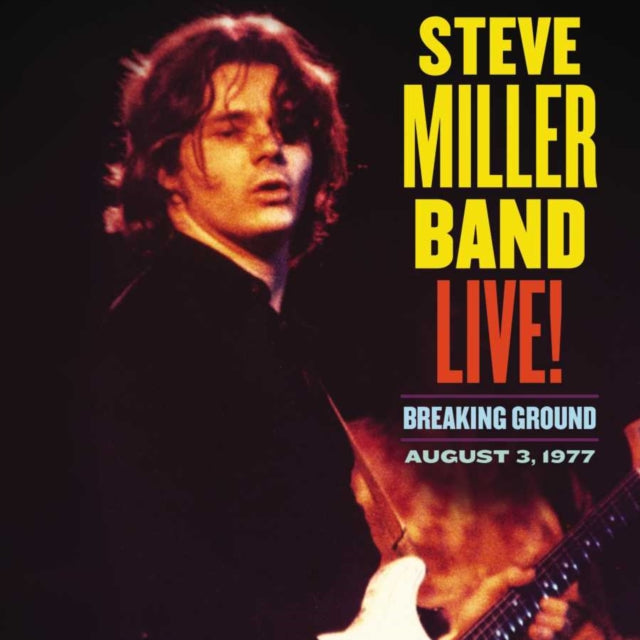 Steve Miller Band - Live! Breaking Ground August 3, 1977 (CD)